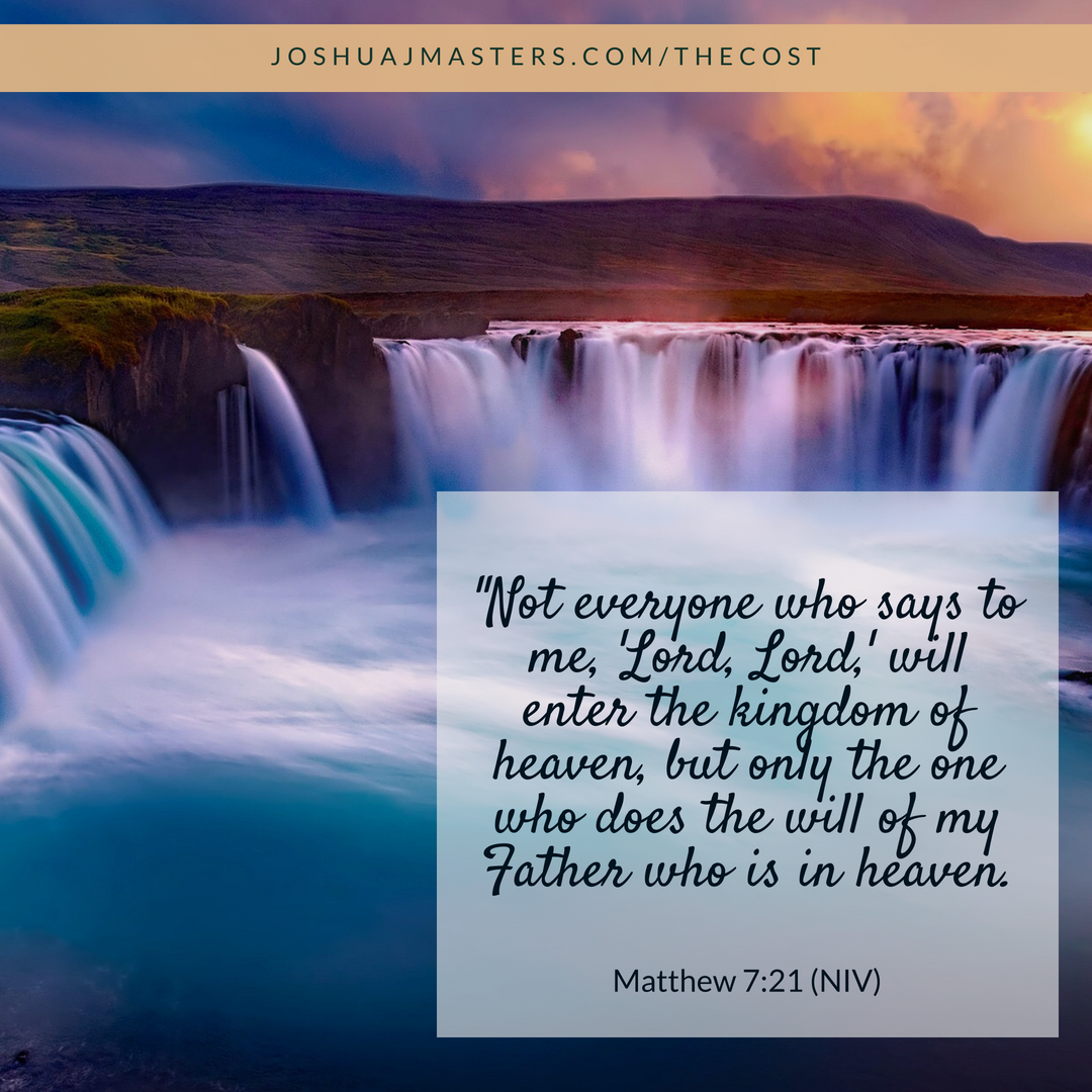 Quote Matthew 7 21 Scripture | Joshua J Masters