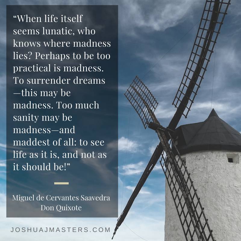 Don Quixote Quote Joshua J Masters
